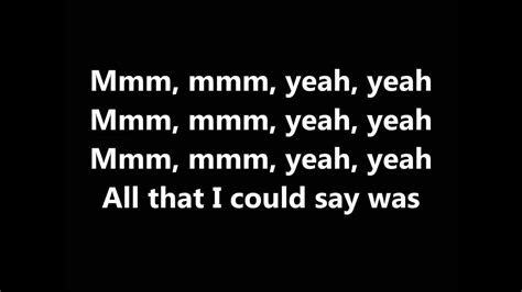 mmm yeah yeah lyrics|mmm yeah meme.